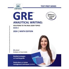 (영문도서) GRE Analytical Writing: Solutions to the Real Essay Topics - Book 2 Paperback, Vibrant Publishers, English, 9781636511986