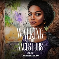 (영문도서)Walking with The Ancestors: ''Ashe'' Paperback, Premium Book Writers, English, 9798349346101