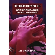 (영문도서)Freshman Survival 101: A Daily Inspirational Guide for First-Year College Students Paperback, Palmetto Publishing, English, 9798318810428