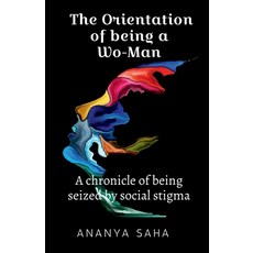 (영문도서)The Orientation of Being a Wo-Man Paperback, Notion Press, English, 9781649831415