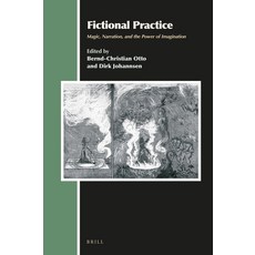 (英文圖書)Fictional Practice: Magic Narration and the Power of Imagination 精裝版, Brill, 英文