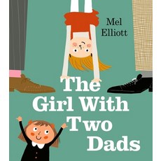 The Girl with Two Dads Paperback, Egmont, English, 9781405292436