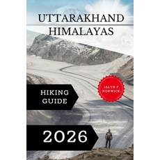 (英文圖書)Uttarakhand Himalayas Hiking Guide 2026. 平裝版, Independently Published, 英文