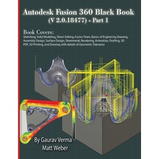 (영문도서) Autodesk Fusion 360 Black Book (V 2.0.18477) Part I Paperback, Cadcamcae Works, English, 9781774591321