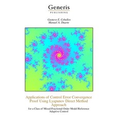 (英文圖書)Applications of Control Error Convergence Proof Using Lyapunov Direct Method App... 平裝版, Bayshop (Generis Publishing), 英文