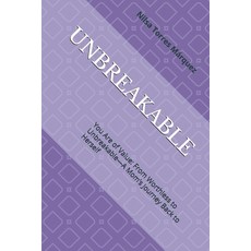 (英文圖書)Unbreakable: You Are of Value: From Worthless to Unbreakable-A Mom's Journey Bac... 平裝版, Independently Published, 英文