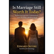 (영문도서)Is Marriage Still Worth It Today?: Reflections on Love Divorce Growth and Cho... Paperback, Independently Published, English, 9798250677295 Independently Published, English, 9798250677295