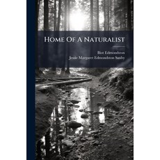 (英文圖書)Home of a Naturalist 平裝版, Nabu Press, English
