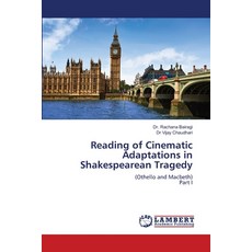 (영문도서) Reading of Cinematic Adaptations in Shakespearean Tragedy Paperback, LAP Lambert Academic Publis..., English, 9786208424664