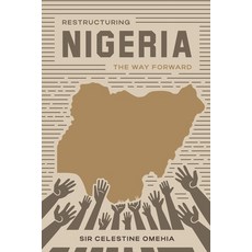 (英文圖書)Restructuring Nigeria: The Way Forward 平裝版, Harmony Enterprises, 英文