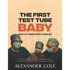 (英文圖書)The First Test Tube Baby.: How IVF Redefined Families. The science that transfor... 平裝版, Independently Published, 英文