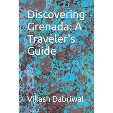 (영문도서) Discovering Grenada: A Traveler's Guide Paperback, Independently Published, English, 9798866119059