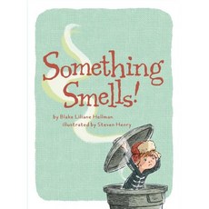 Something Smells!, Atheneum Books