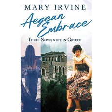(영문도서) Aegean Embrace: Three Novels set in Greece Hardcover, Next Chapter, English, 9784824198716
