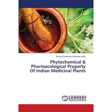 (영문도서) Phytochemical & Pharmacological Property Of Indian Medicinal Plants Paperback, LAP Lambert Academic Publis..., English, 9786207805037