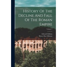 (영문도서) History Of The Decline And Fall Of The Roman Empire; Volume 1 Paperback, Legare Street Press, English, 9781017251036