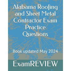(영문도서) Alabama Roofing and Sheet Metal Contractor Exam Practice Questions Paperback, Independently Published, English, 9798326622136