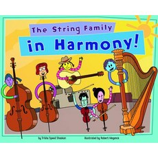 The String Family in Harmony! Library Binding, Picture Window Books