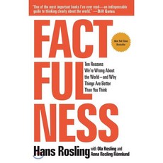 Factfulness: Ten Reasons We're Wrong about the World--And Why Things Are Better Than You Think Hardcover, Flatiron Books