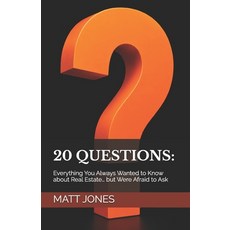 (英文圖書)20 Questions: Everything You Always Wanted to Know about Real Estate... but Were... 平裝版, Independently Published, English, Paperback