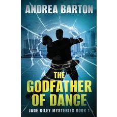 (영문도서)The Godfather of Dance Paperback, Next Chapter, English, 9784824157072