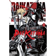 Goblin Slayer Side Story II: Dai Katana Vol. 1 (Manga): The Singing Death Paperback, Yen Press, English, 9781975322793