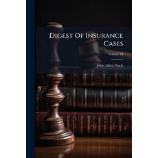 (英文書籍)Digest Of Insurance Cases; Volume 22 平裝版, Nabu Press, 英文