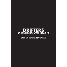 (영문도서) Drifters Omnibus Volume 2 Paperback, Dark Horse Manga, English, 9781506738789