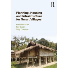 Planning Housing and Infrastructure for Smart Villages Paperback, Routledge, English, 9780815365655