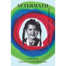 (영문도서) Aftermath: Coming of Age on Three Continents Paperback, Amsterdam Publishers, English, 9789493276390