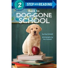 Step into Reading 2 Back to Dog-Gone School