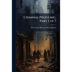 (영문도서)Criminal Profiling Part 1 of 7 Paperback, Hutson Street Press, English, 9781025145891