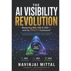 (英文圖書)The AI Visibility Revolution: Mastering SEO AEO & GEO - and the TRINITY(TM) Fra... 平裝版, Independently Published, English, Paperback