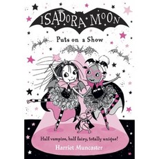Isadora Moon Puts on a Show (英國版) 雙色印刷平裝本, 詳見詳細資訊
