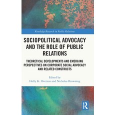 (英文圖書)Sociopolitical Advocacy and the Role of Public Relations: Theoretical Developmen... 精裝版, Routledge, 英文