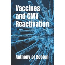 (영문도서) Vaccines and CMV Reactivation Paperback, Independently Published, English, 9798374647433