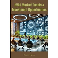 (영문도서) HVAC Market Trends & Investment Opportunities Paperback, Independently Published, English, 9798309274291