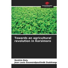 (英文圖書)Towards an agricultural revolution in Korsimoro 平裝版, Our Knowledge Publishing, 英文