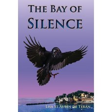 (영문도서) The Bay of Silence Hardcover, Amaurea Press, English, 9781914278242