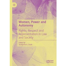 (英文圖書)Women Power and Autonomy: Rights Respect and Representation in Law and Society 精裝版, Palgrave MacMillan, 英文