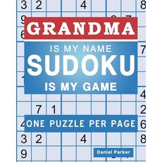 Sudoku For Grandma: Large print Easy Sudoku Puzzle Book Gift For grandma Appreciation Birthday Mothe... Paperback, Independently Published, English, 9798663622226