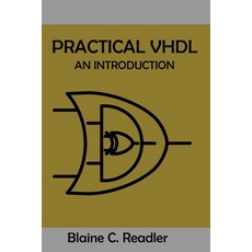 (영문도서) Practical VHDL: An Introduction Paperback, Full ARC Press, English, 9780999229682