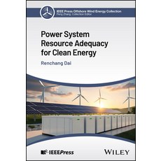 (영문도서)Power System Resource Adequacy for Clean Energy Hardcover, Wiley-IEEE Press, English, 9781394318193