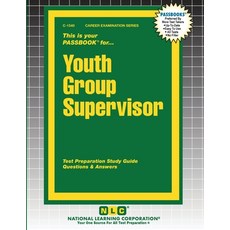 (영문도서)Youth Group Supervisor Paperback, National Learning Corp, English, 9781799315407