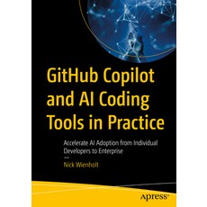 (英文圖書)Github Copilot and AI Coding Tools in Practice: Accelerate AI Adoption from Indi... 平裝版, Apress, 英文