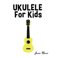 (영문도서)Ukulele for Kids: Christmas Carols Classical Music Nursery Rhymes Traditional... Paperback, Marco Musica, English, 9789974933224