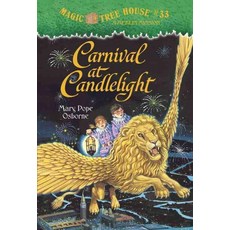 Magic Tree House Merlin Mission 5: Carnival at Candlelight, Random House Books for Young R