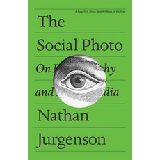 (영문도서)The Social Photo: On Photography and Social Media Paperback, Verso, English, 9781804298275