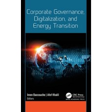 (영문도서)Corporate Governance Digitalization and Energy Transition Hardcover, Apple Academic Press, English, 9781779643391