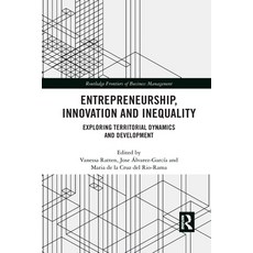 Entrepreneurship Innovation and Inequality: Exploring Territorial Dynamics and Development Paperback, Routledge, English, 9781032089911
